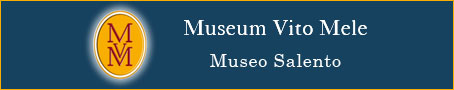 Museum Vito Mele - Museo Salento
